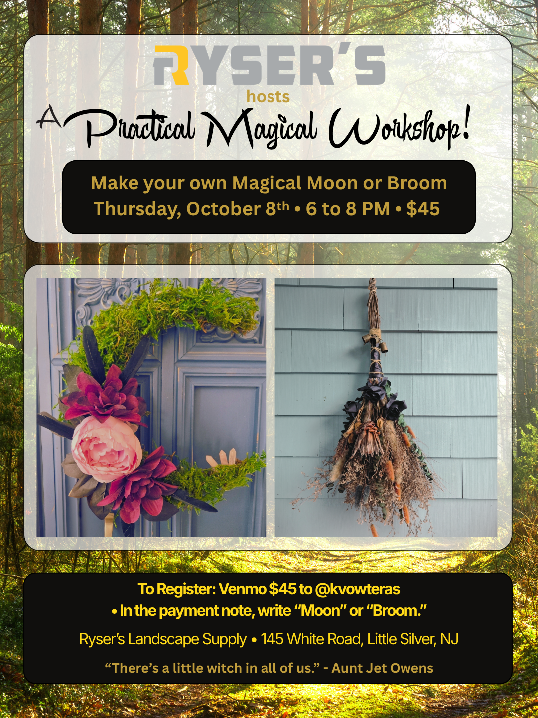 A Practically Magical Moons and Brooms Workshop at Ryser's Landscape Supply